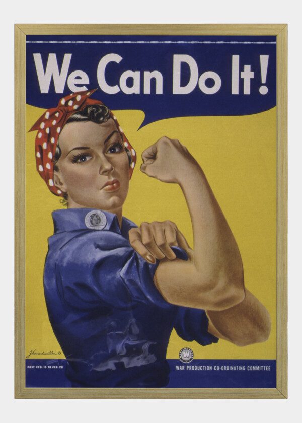 WE CAN DO IT!' WORLD WAR 2 POSTER BOOSTING MORALE OF AMERICAN WOMEN CONTRIBUTING TO THE WAR EFFORT